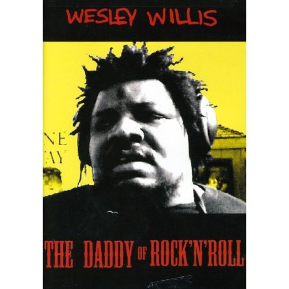 Wesley Willis - The Daddy of Rock N Roll  DVD
